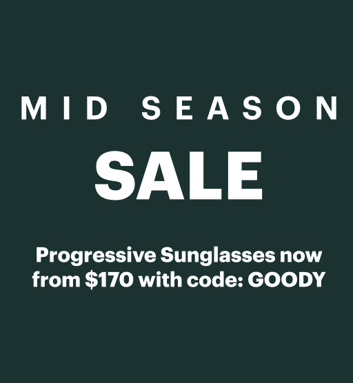 Mid Season Sale. 50% Off All Glasses. Progressive Sunglasses now from $170 with code GOODY