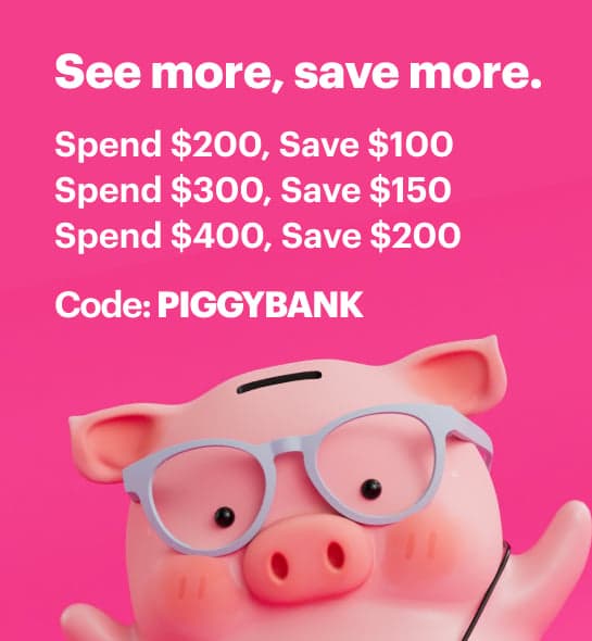 Spend more Save More! use code PIGGYBANK